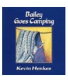 Bailey Goes Camping book