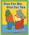 one for me one for you
