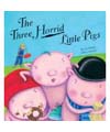 the three horried little pigs