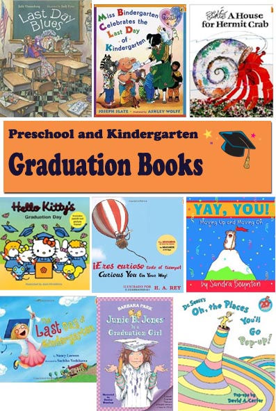 Book suggestions for the last day of school and preschool or kindergarten graduation