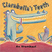 Clarabella's Teeth - Picture Book