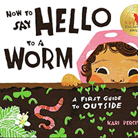 How to Say Hello to a Worm Picture Book