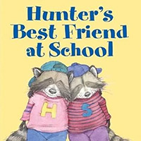 Hunter's Best Friend at School picture book