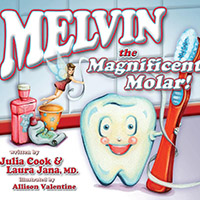 Melvin the Magnificent Molar - picture book