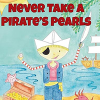 Never Take a Pirate's Pearls Pirate Picture Book for kids