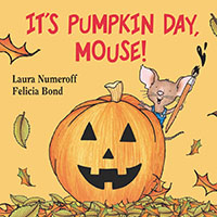 It's Pumpkin Day! Little Mouse picture book