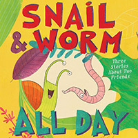 Snail and Worm All Day Book for children