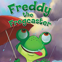 Freddy the Frogcaster weather preschool picture book