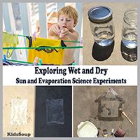 Exploring Wet and Dry - Sun and Evaporation Science Experiments