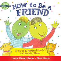 How to Be a Friend - friendship picture book 