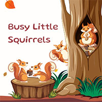 Busy little squirrels preschool activities and lesson