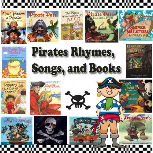 Pirates books, rhymes, and songs for kids
