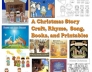 Preschool Christmas Story books, rhymes, craft, song, and nativity scene